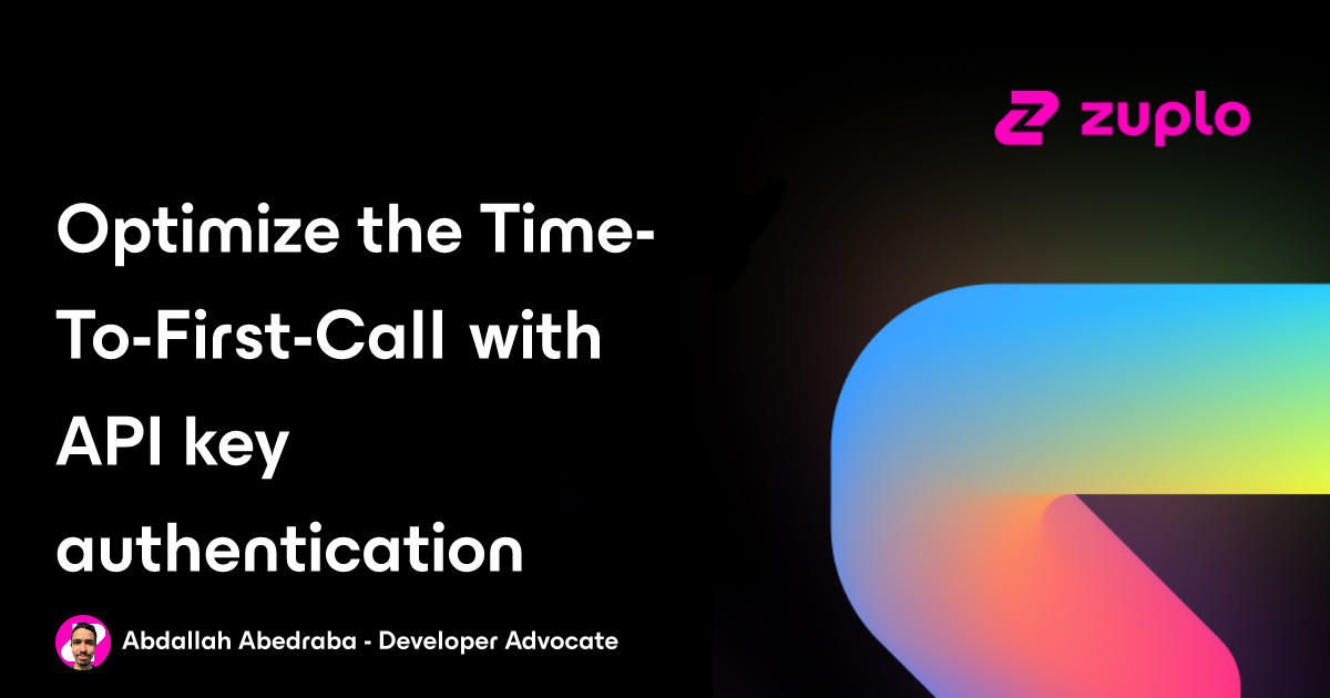 Optimize Time-To-First-Call with API key auth