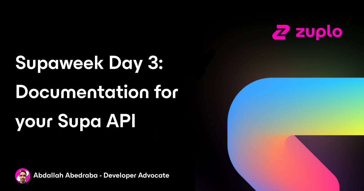 Documentation for your Supabase API! - Supaweek Day 3