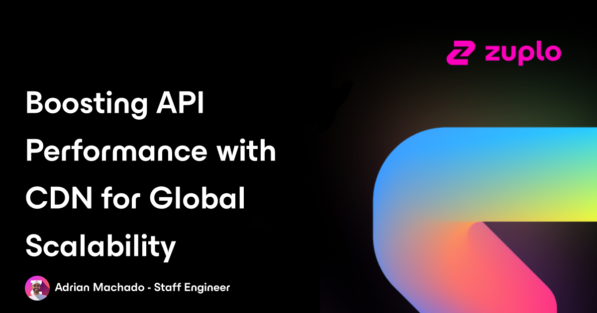 Boosting API Performance with CDN for Global Scalability