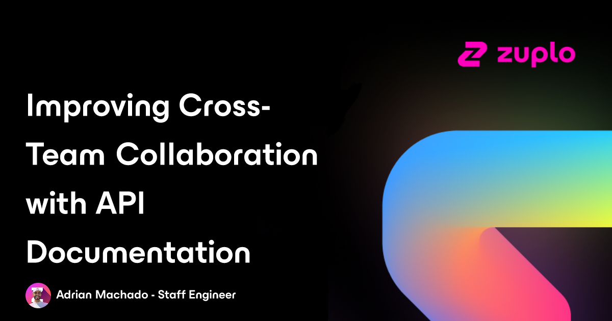 Improving Cross-Team Collaboration with API Documentation