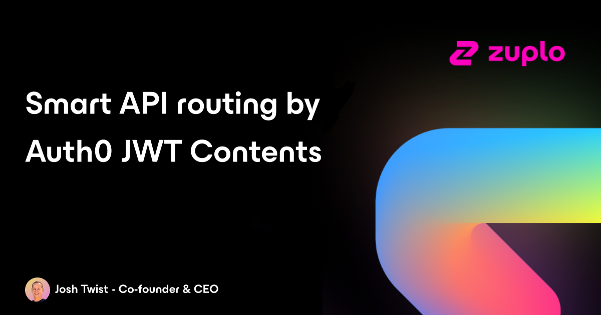 Smart API routing by Auth0 JWT Contents