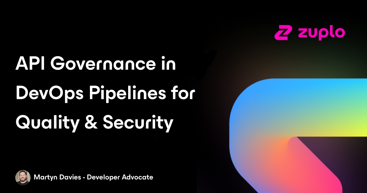 API Governance in DevOps Pipelines: A Comprehensive Guide