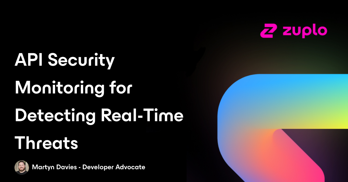 API Security Monitoring for Detecting Real-Time Threats