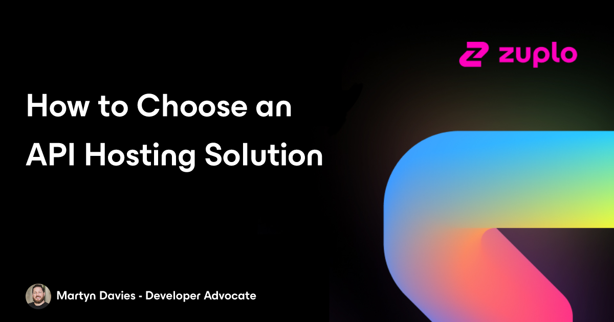 How to Choose an API Hosting Solution: Key Considerations