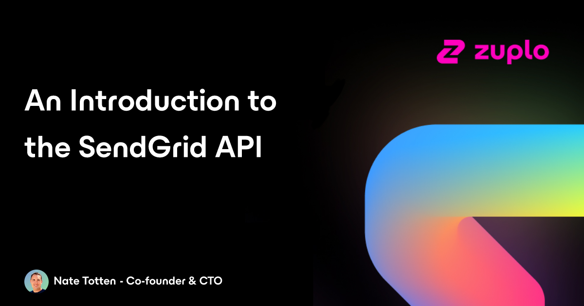 An Introduction to the SendGrid API