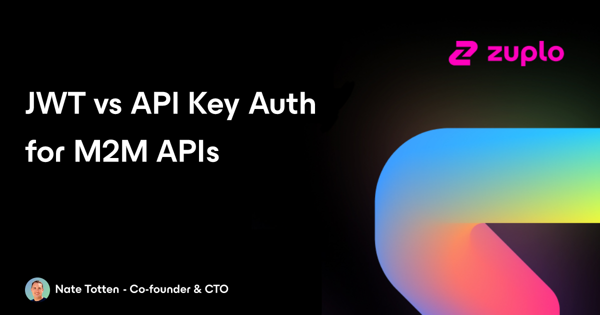 JWT vs API Key Auth for Machine to Machine APIs
