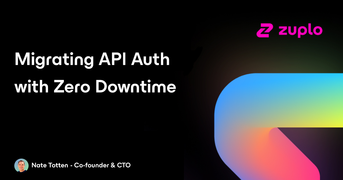 Zero Downtime migration of API Authentication