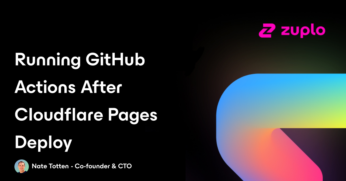 Running GitHub Actions After Cloudflare Pages Deploy