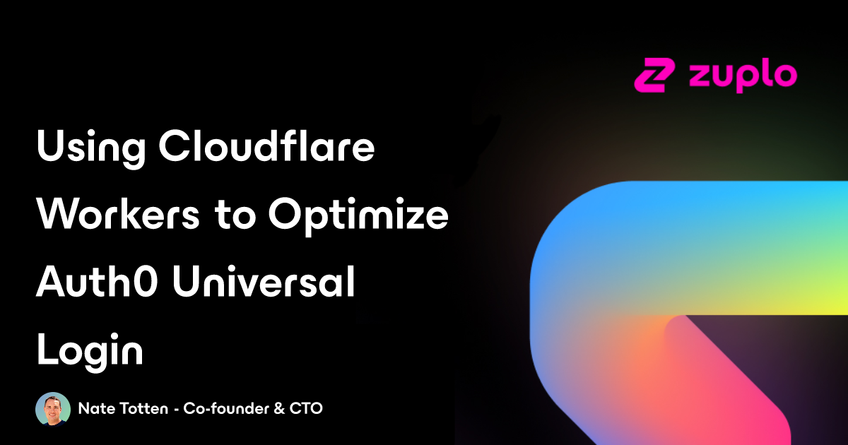 Using Cloudflare Workers to Optimize Auth0 Universal Login